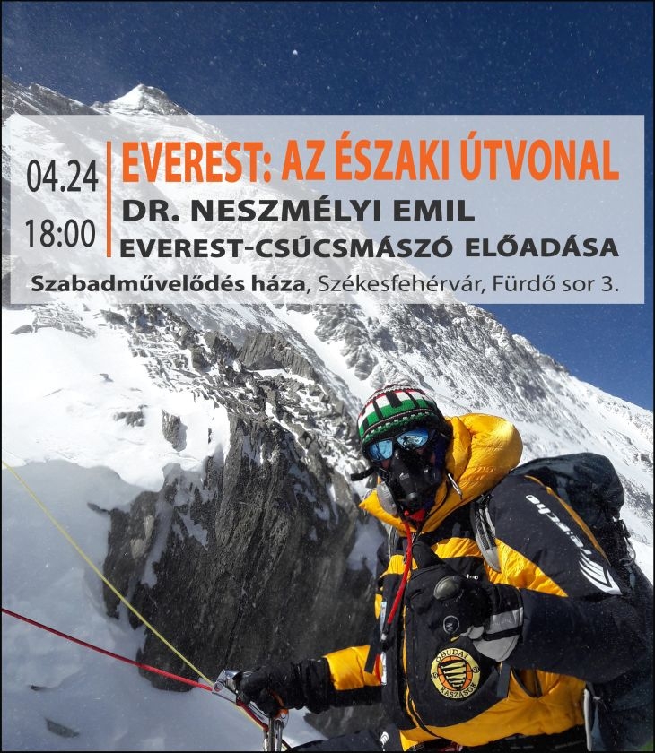 A Mount Everestet meghódító Dr. Neszmélyi Emil tart előadást Fehérváron