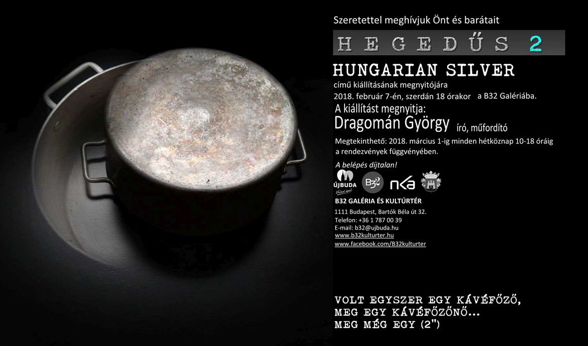 Hungarian Silver – február 7-én nyílik meg Hegedűs 2 László új kiállítása