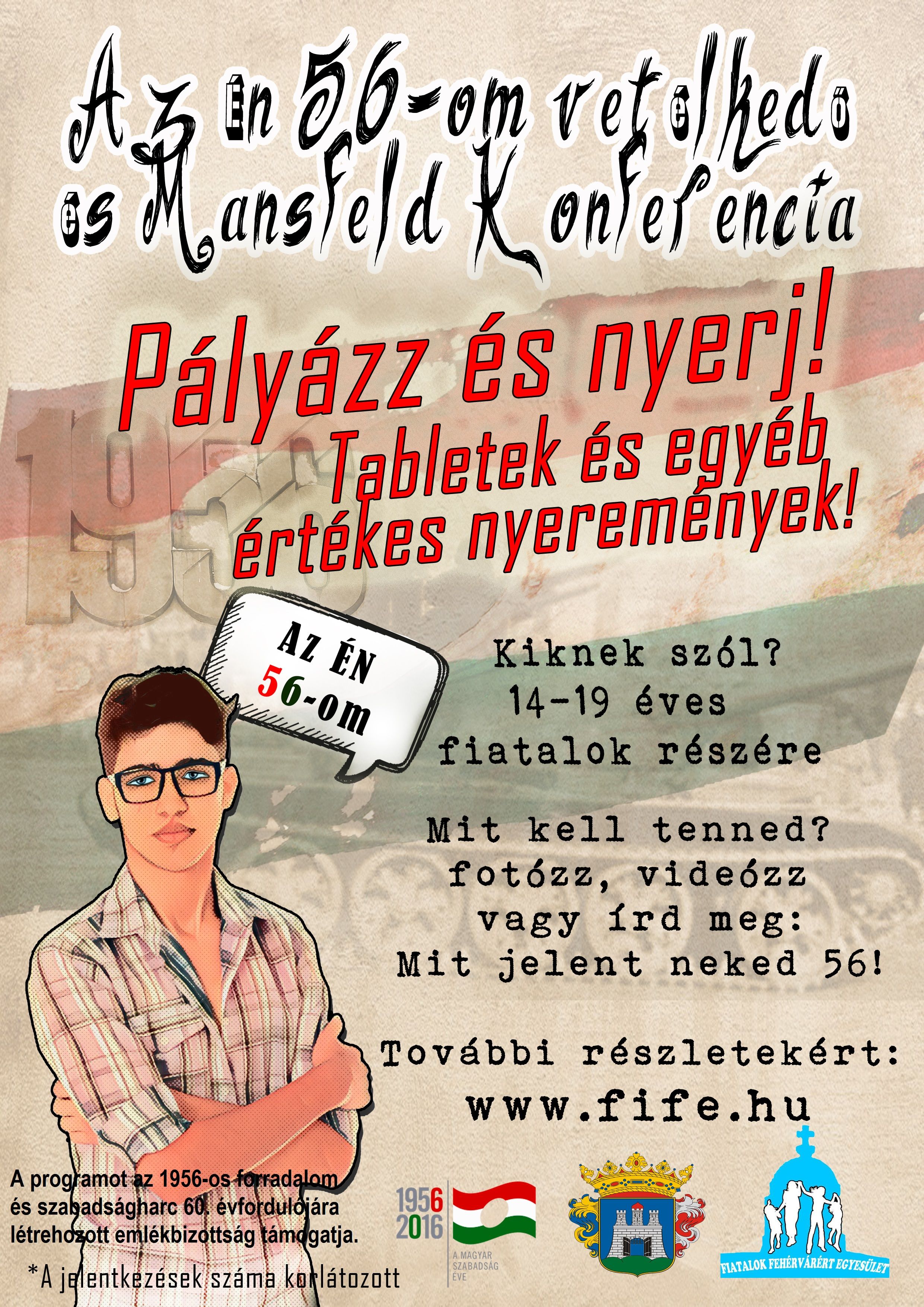 Az én 56-om - vetélkedő és Mansfeld konferencia fiataloknak