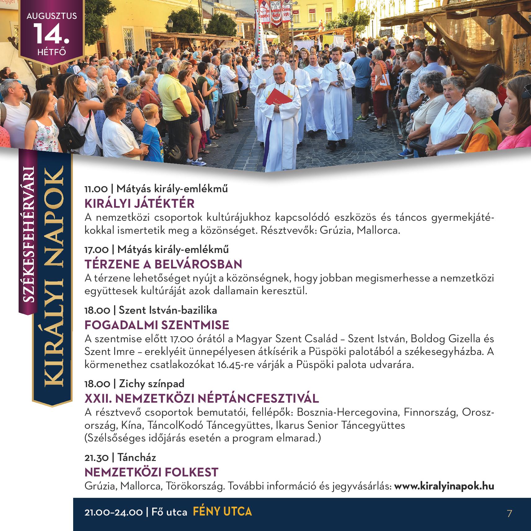 A Székesfehérvári Királyi Napok programjai augusztus 14-én, hétfőn