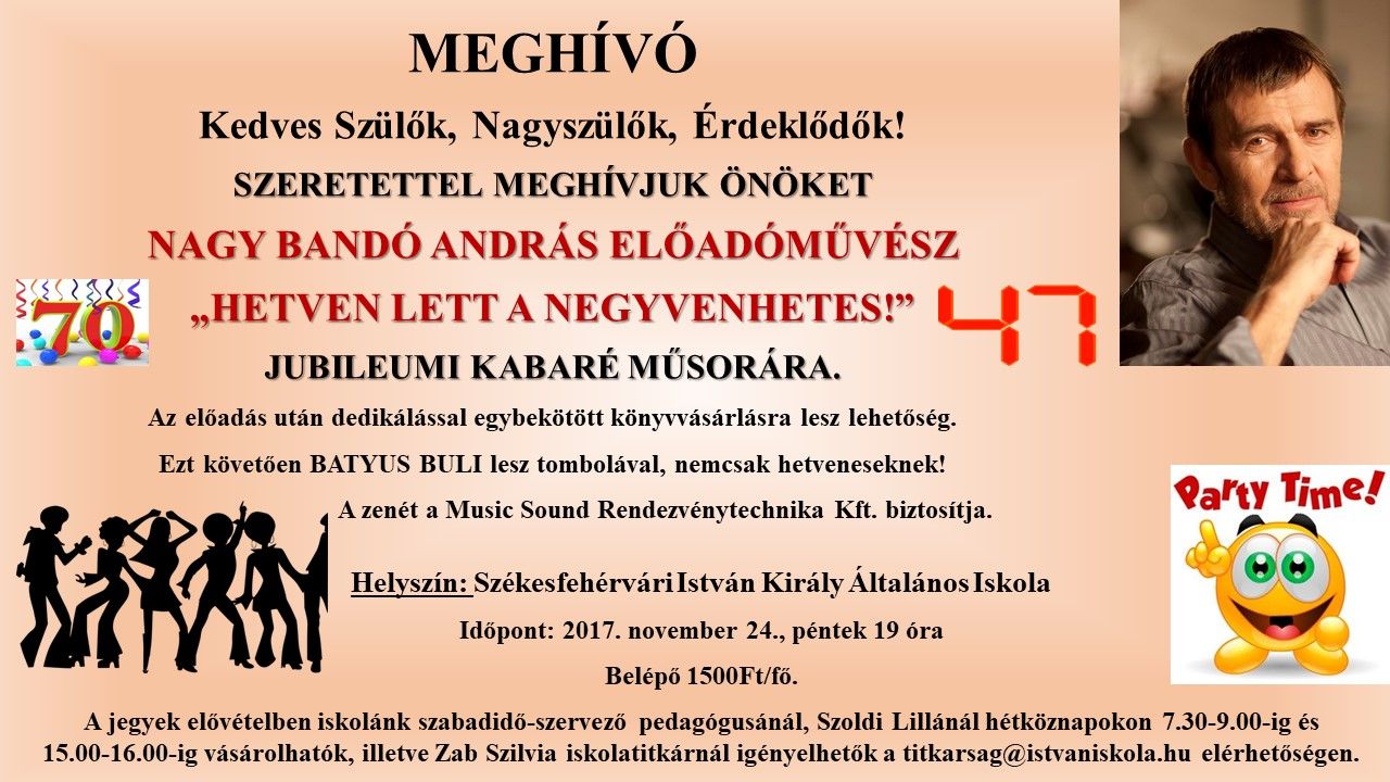Nagy Bandó András lép fel pénteken az István Király Iskolában