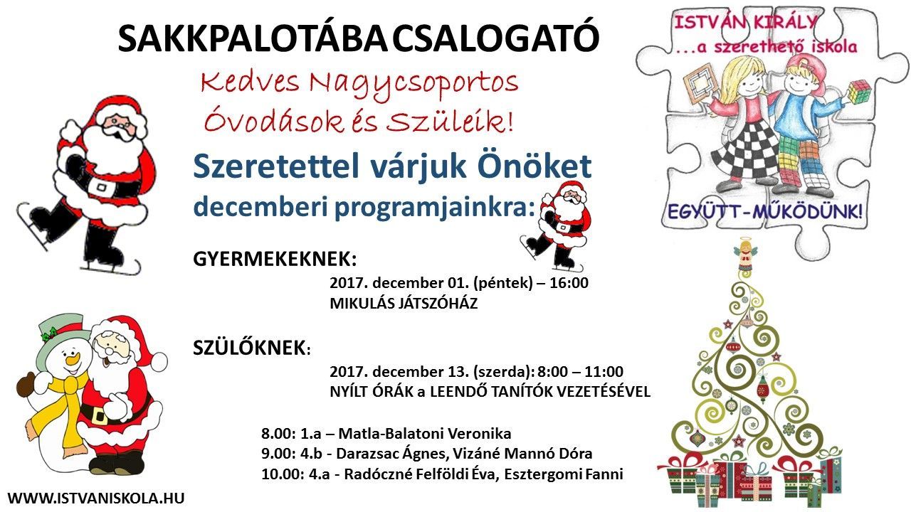 Sakkpalotás Mikulás játszóház és nyílt órák az István Király Iskolában