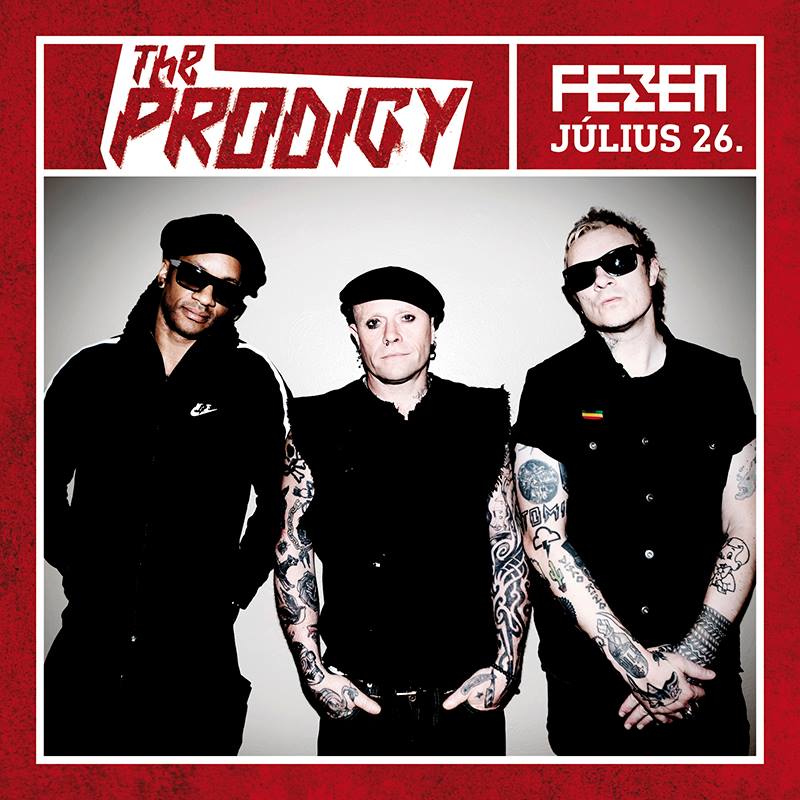 A Prodigy is fellép a FEZEN fesztiválon július 26-án