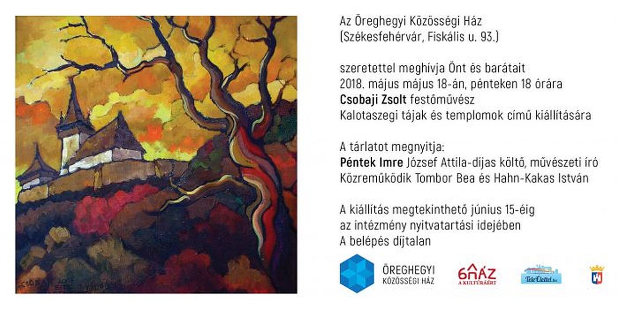 Kalotaszegi tájak és templomok - Csobaji Zsolt, festőművész kiállítása Fehérváron