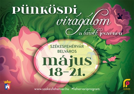 Virágálom a barokk jegyében -  ünnepi díszbe öltözik a város a pünkösdi hétvégén