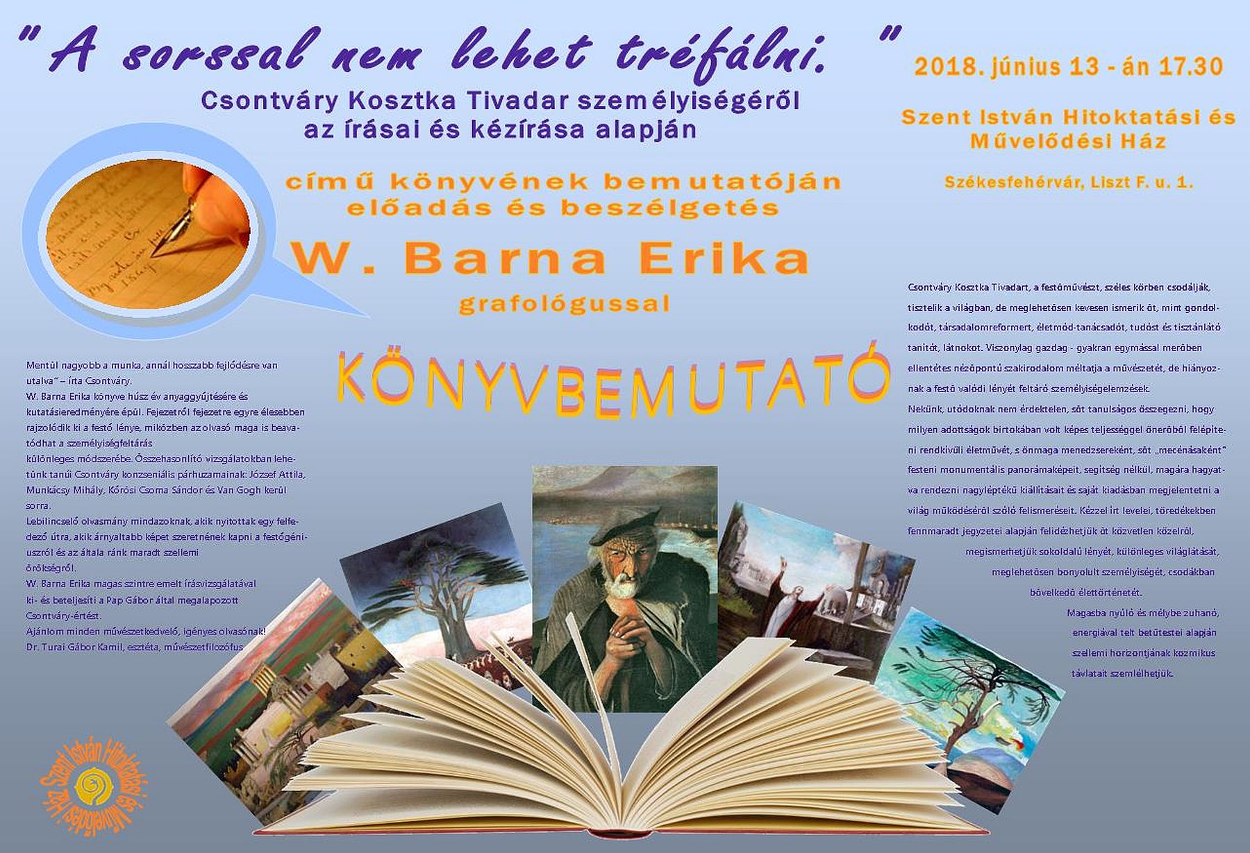 A sorssal nem lehet tréfálni - W. Barna Erika, grafológus kötetének bemutatója szerdán