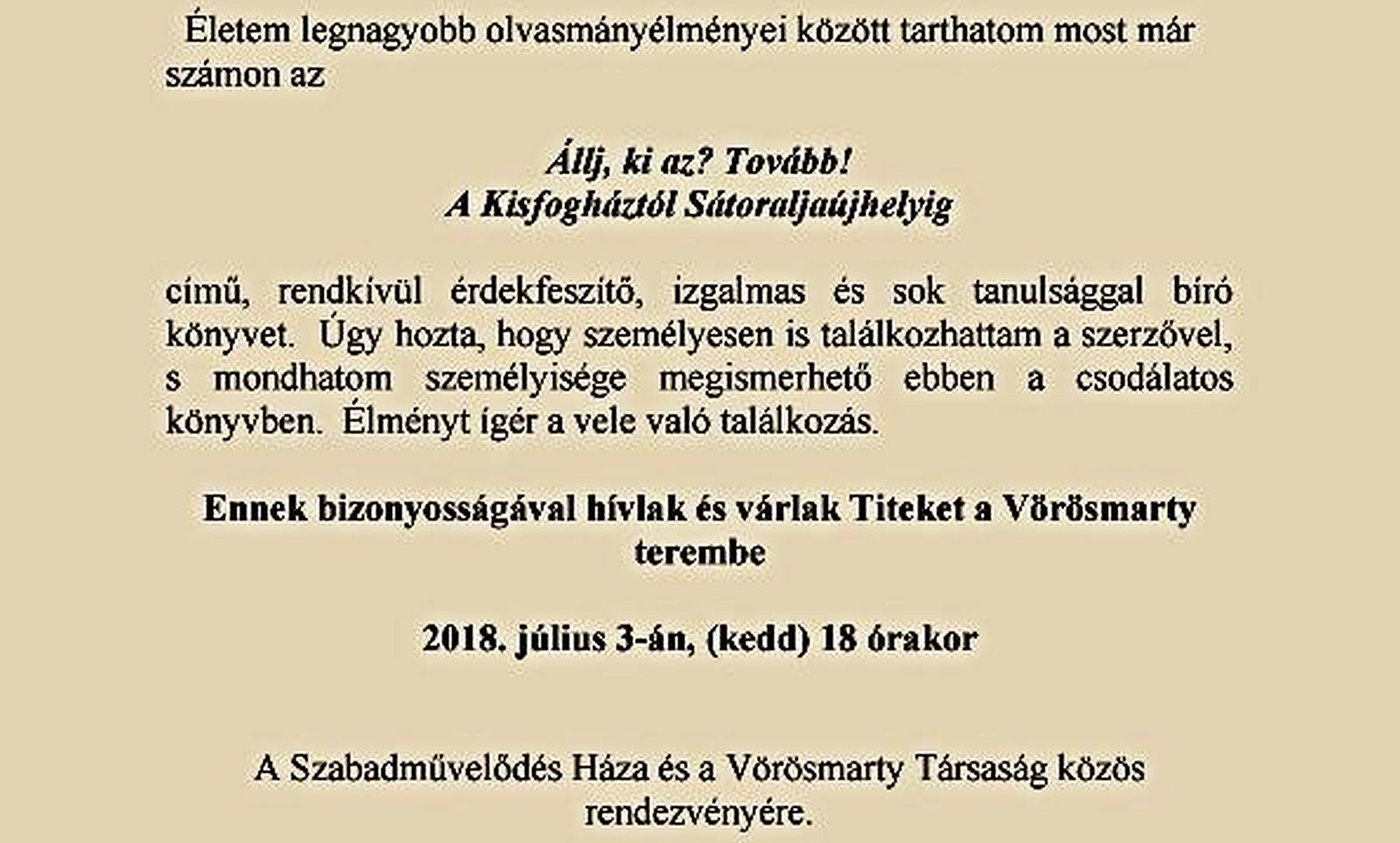 „Állj, ki az? Tovább! A Kisfogháztól Sátoraljaújhelyig” - Kis Lajos István kötetének bemutatója
