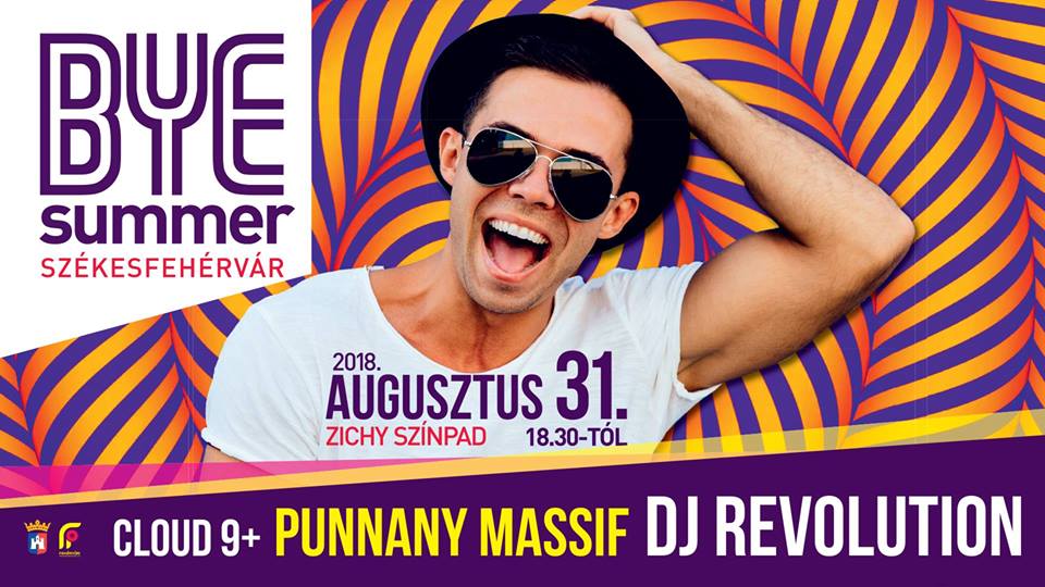 Punnany Massif és Cloud 9+ Székesfehérváron - Bye Summer a Zichy színpadon