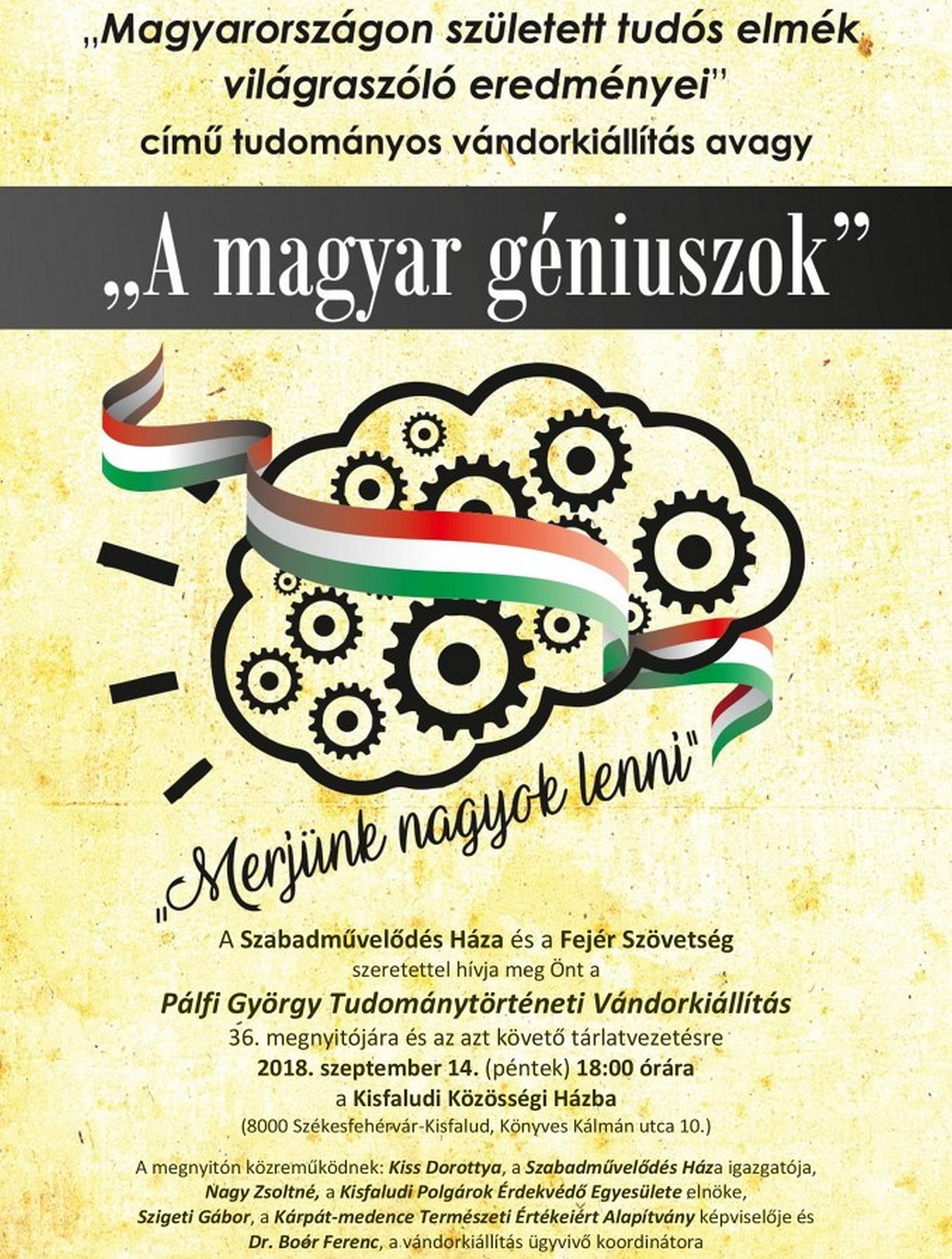 A magyar géniuszok - vándorkiállítás nyílik a Kisfaludi Közösségi Házban pénteken