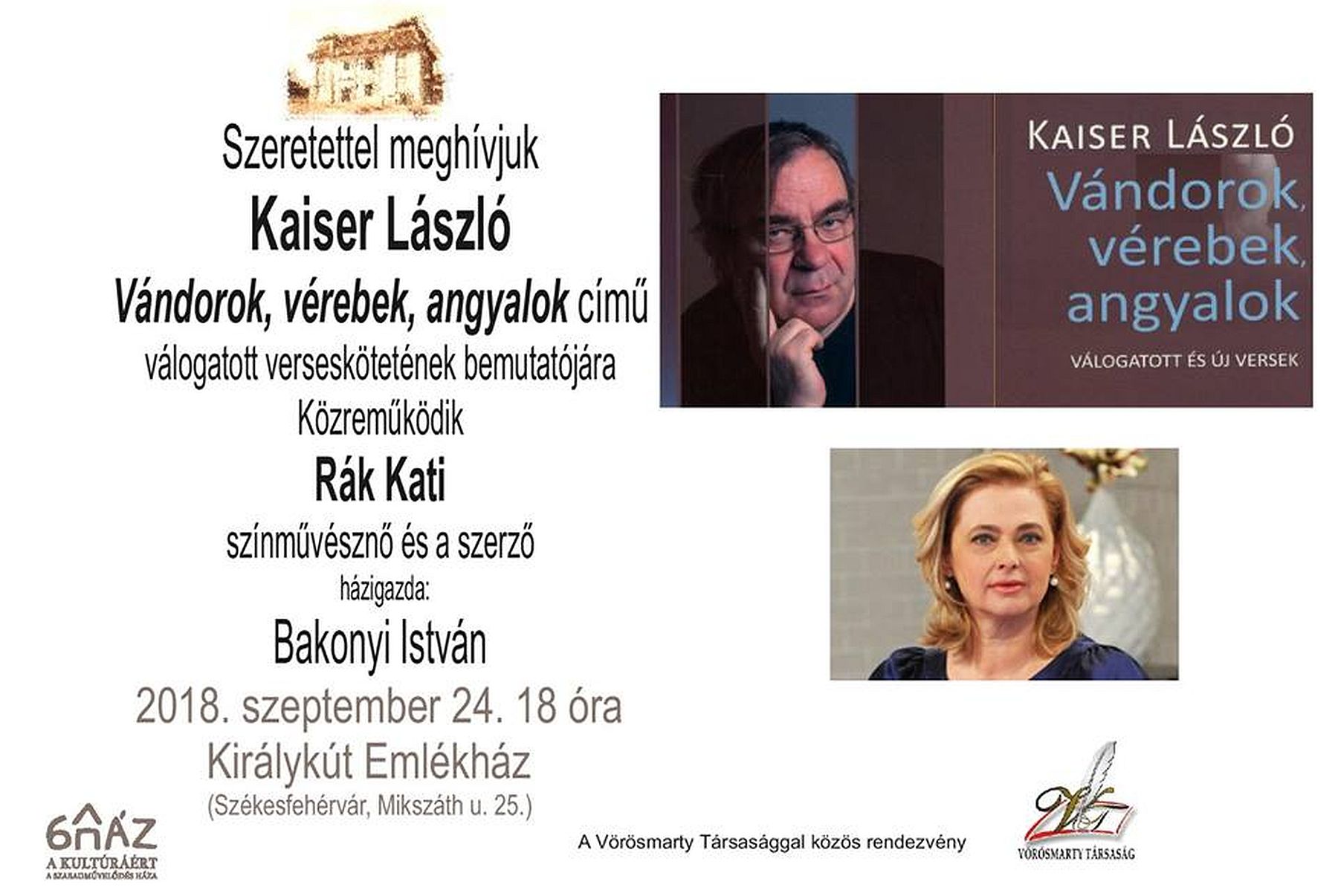 Kaiser László, költő és Rák Kati, színművész lesznek a Királykút Emlékház vendégei