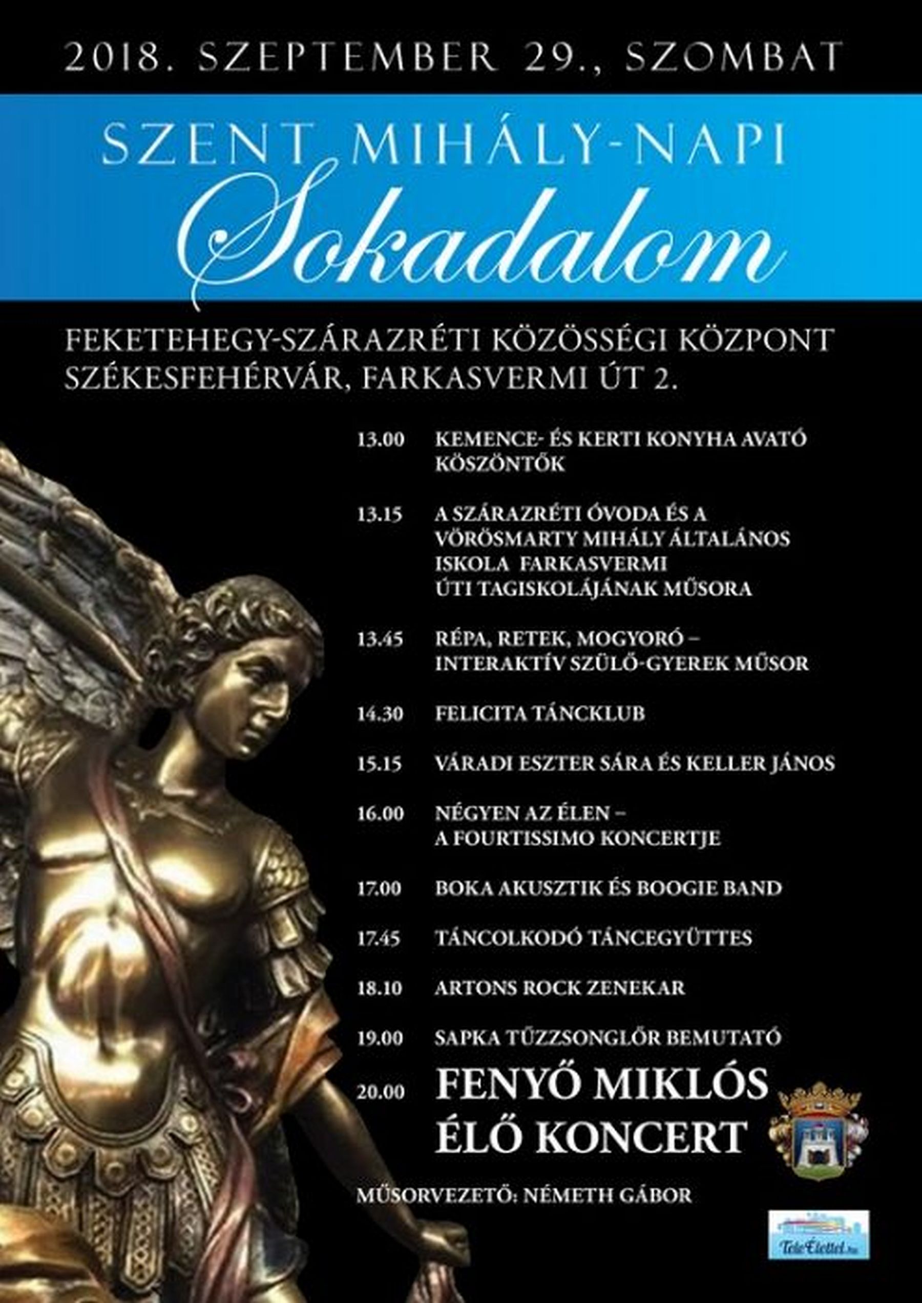 Kemenceavatás és Fenyő Miklós-koncert is lesz a Szent Mihály-napi Sokadalmon