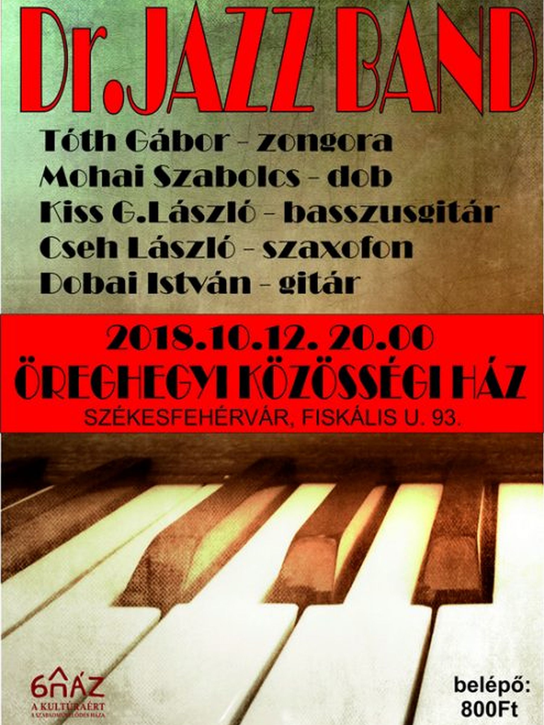 Dr. Jazz Band koncert lesz pénteken az Öreghegyi Közösségi Házban