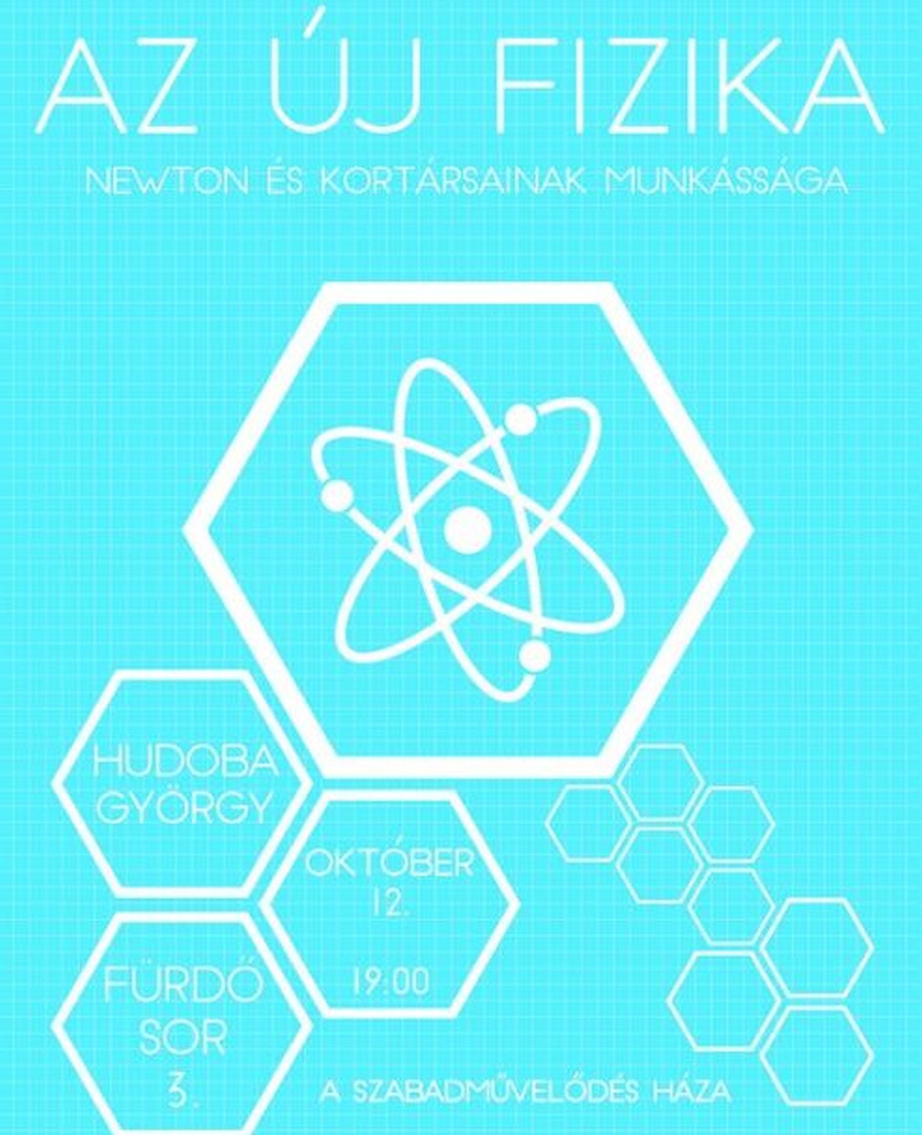 Az új fizika -Newton és kortársainak munkássága - csillagászati előadás pénteken