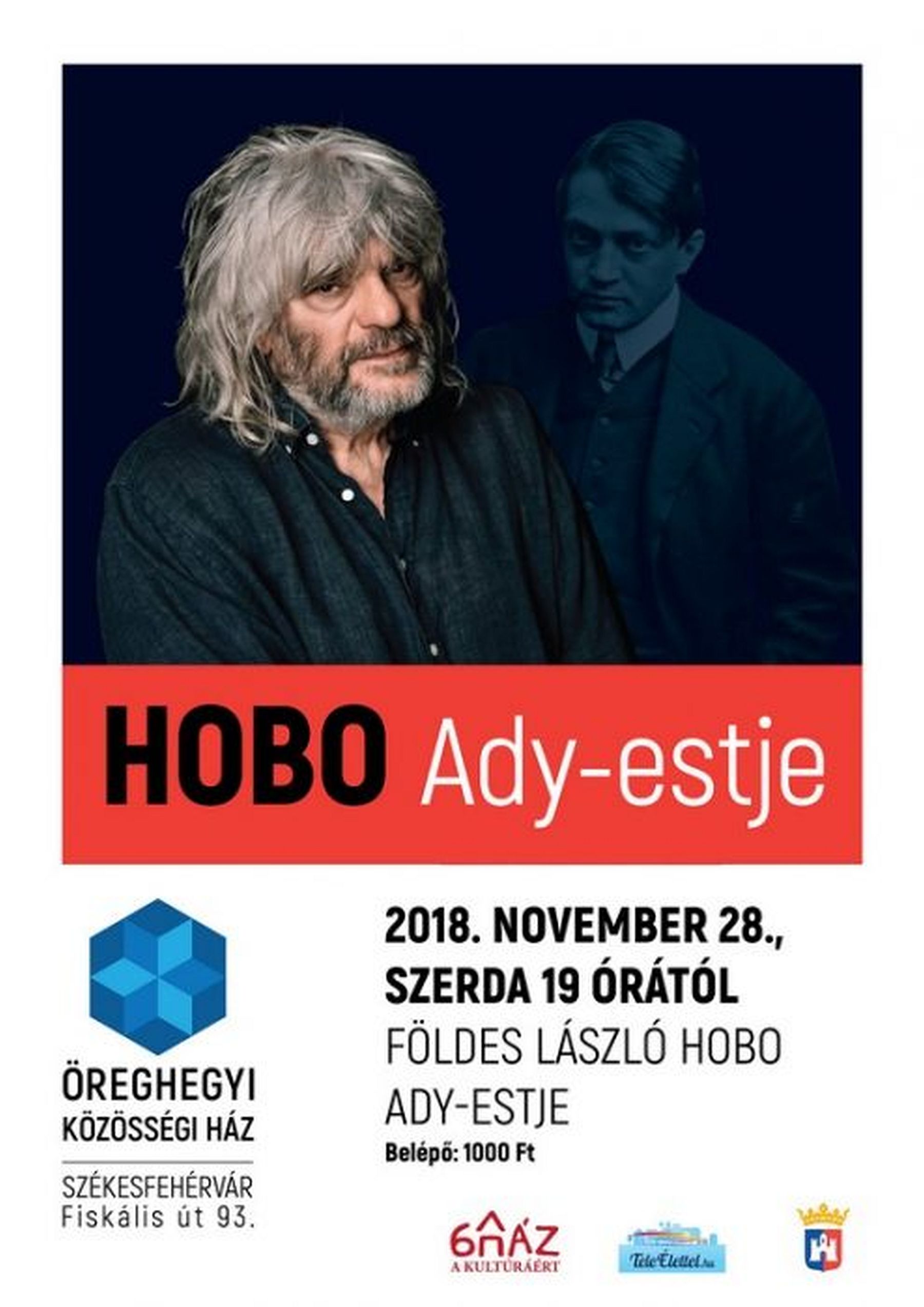 Földes László „HOBO” Ady-estje az Öreghegyi Közösségi Házban