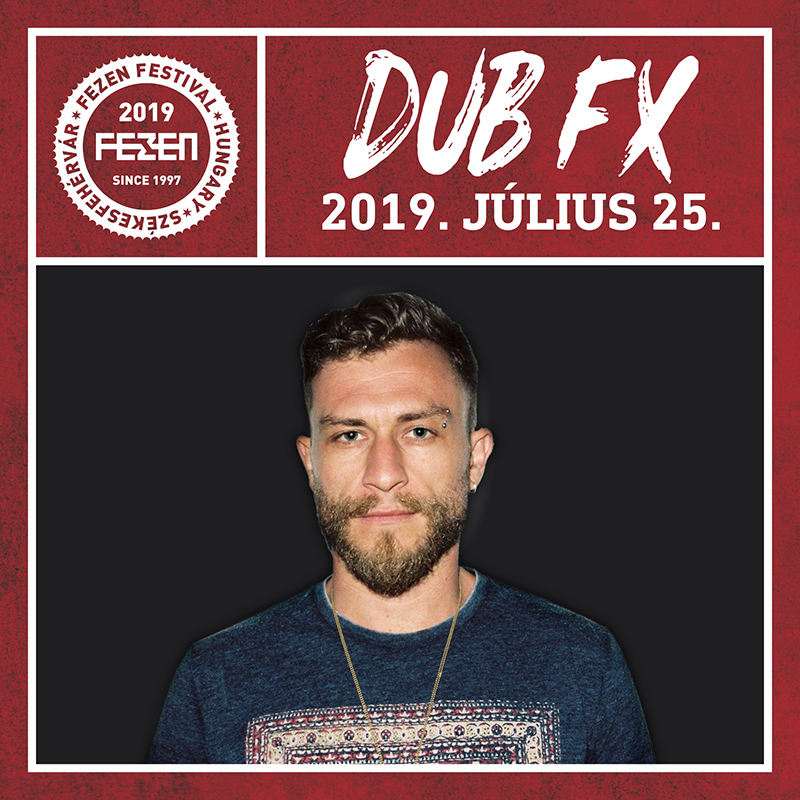 Dub Fx és a Punnany Massif is érkezik a FEZEN-re