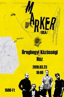 Az amerikai Marker együttes koncertezik szombaton az Öreghegyi Közösségi Házban