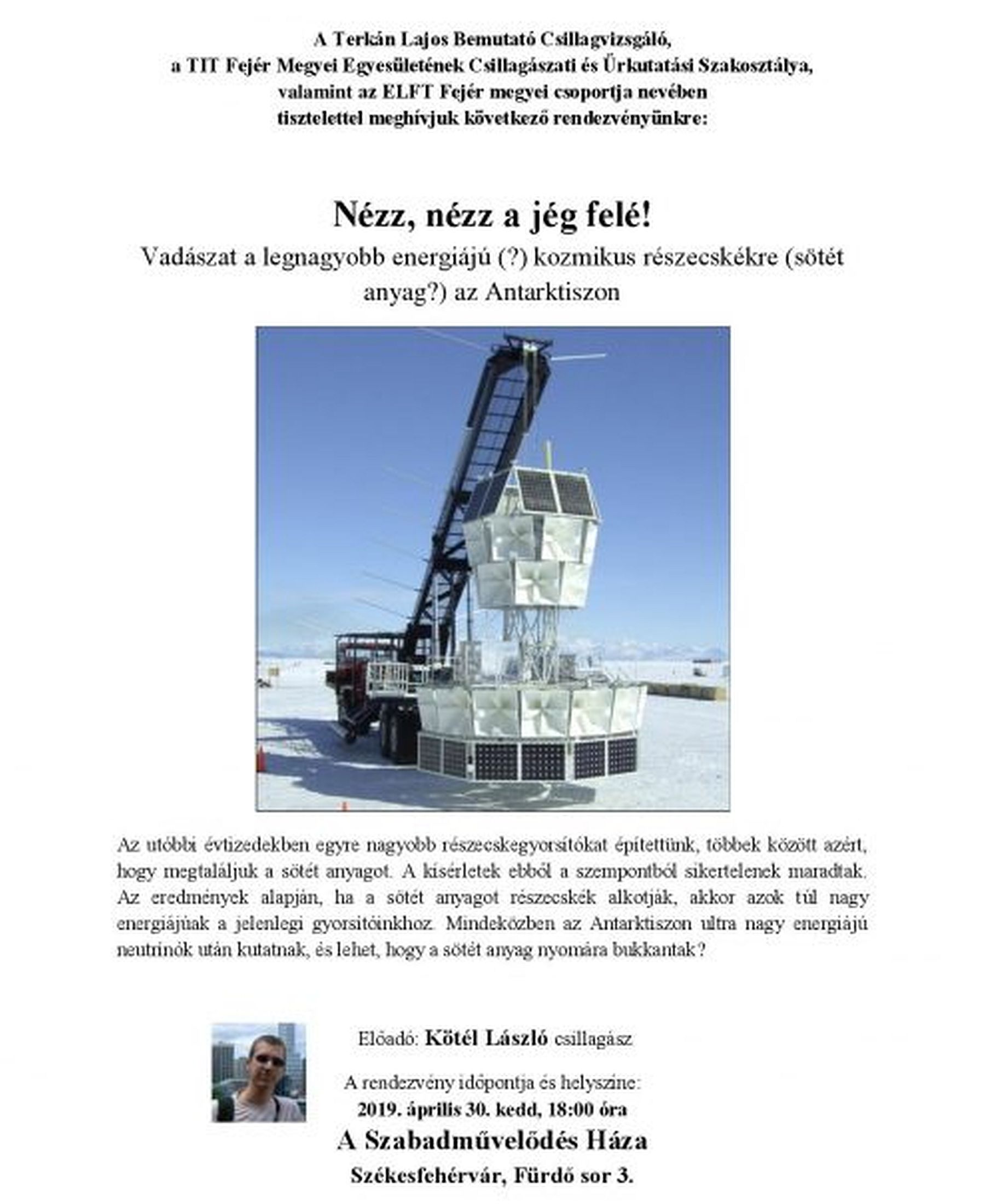 „Nézz, nézz a jég felé!” - Kötél László, csillagász előadása A Szabadművelődés Házában