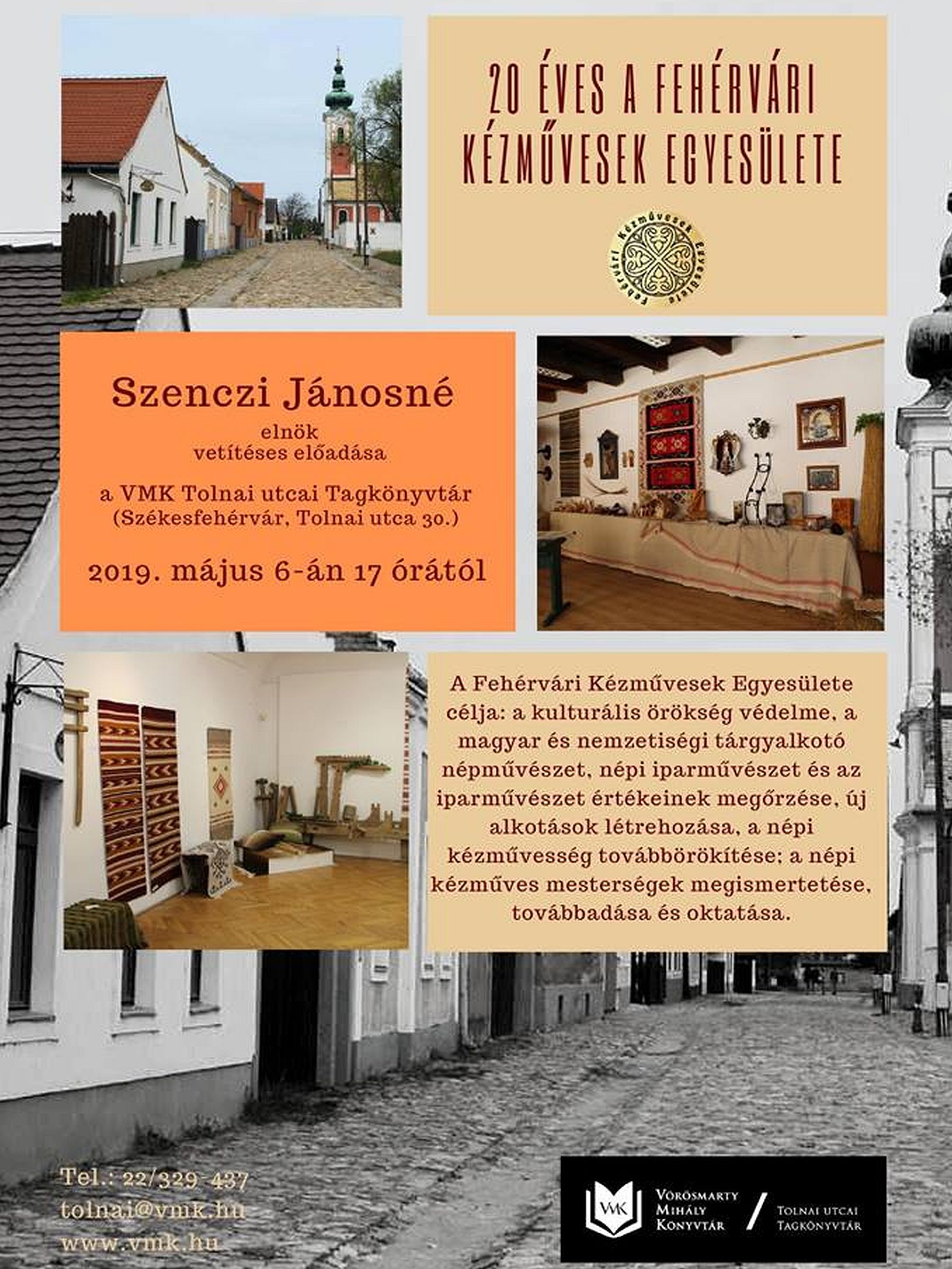 20 éves a Fehérvári Kézművesek Egyesülete - Szenczi Jánosné, elnök vetítéses előadása