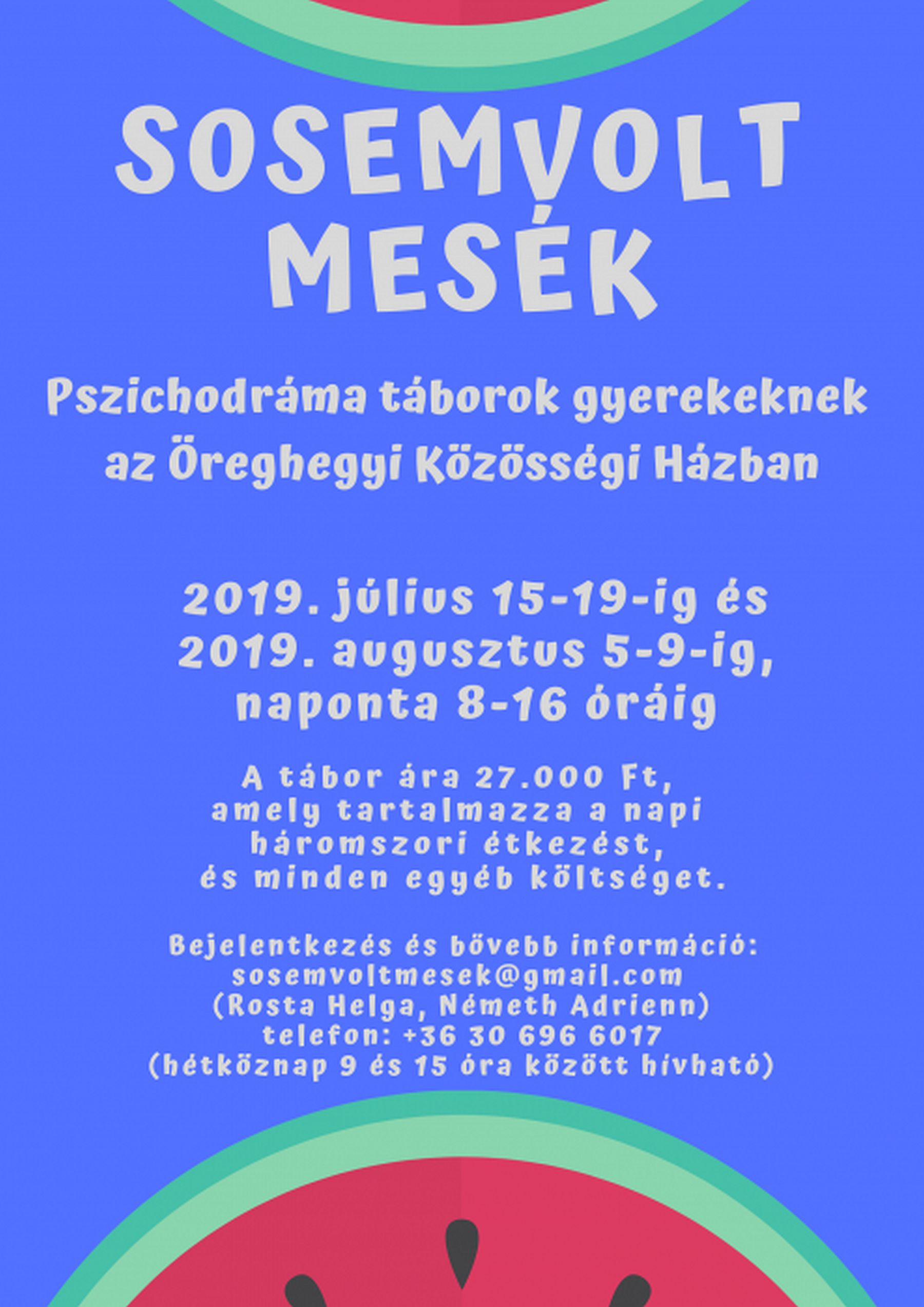 Sosemvolt mesék - pszichodráma tábor az Öreghegyi Közösségi Házban