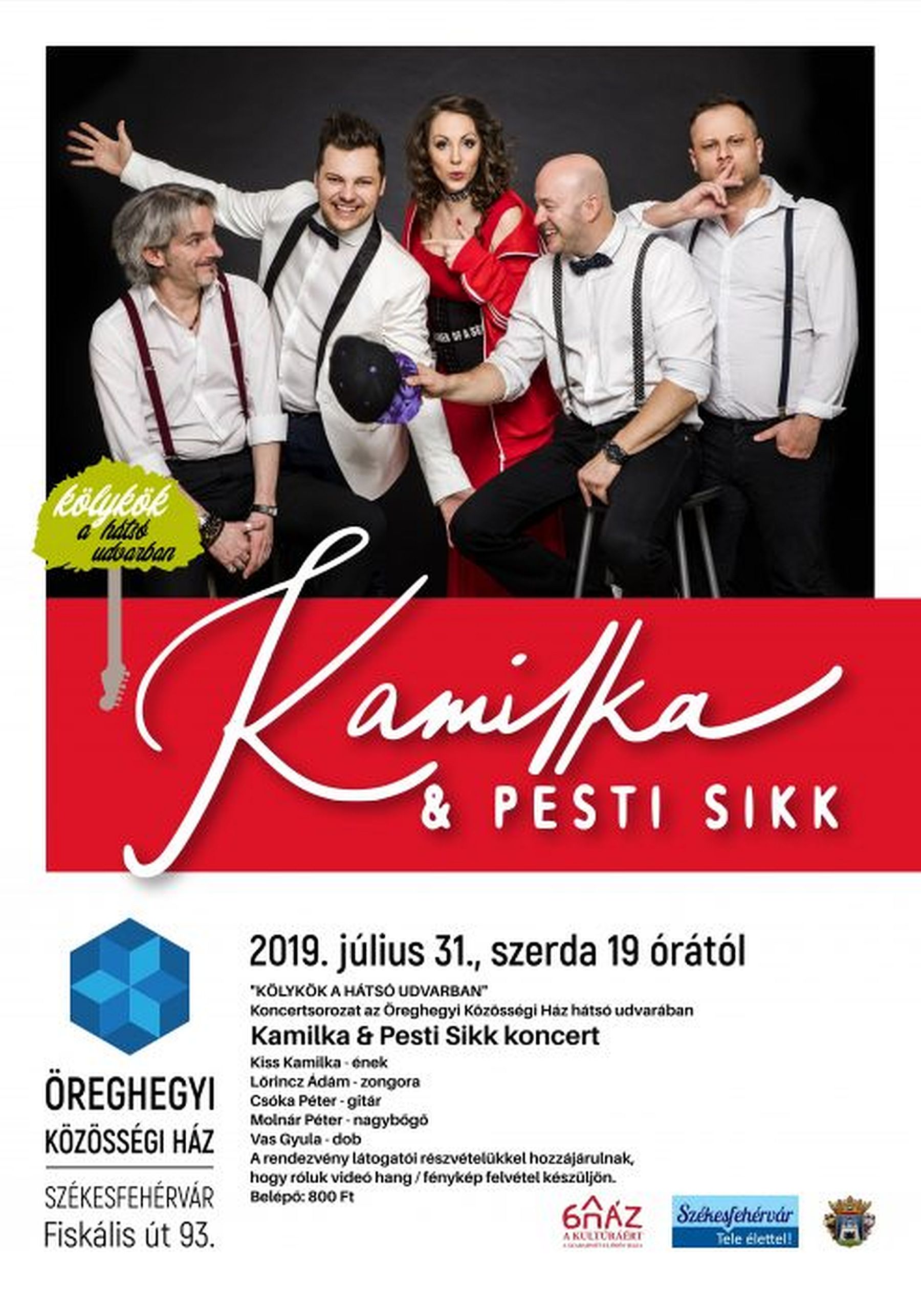 Nyáresti koncertek Öreghegyen - a Kamilka és Pesti Sikk lép fel szerdán