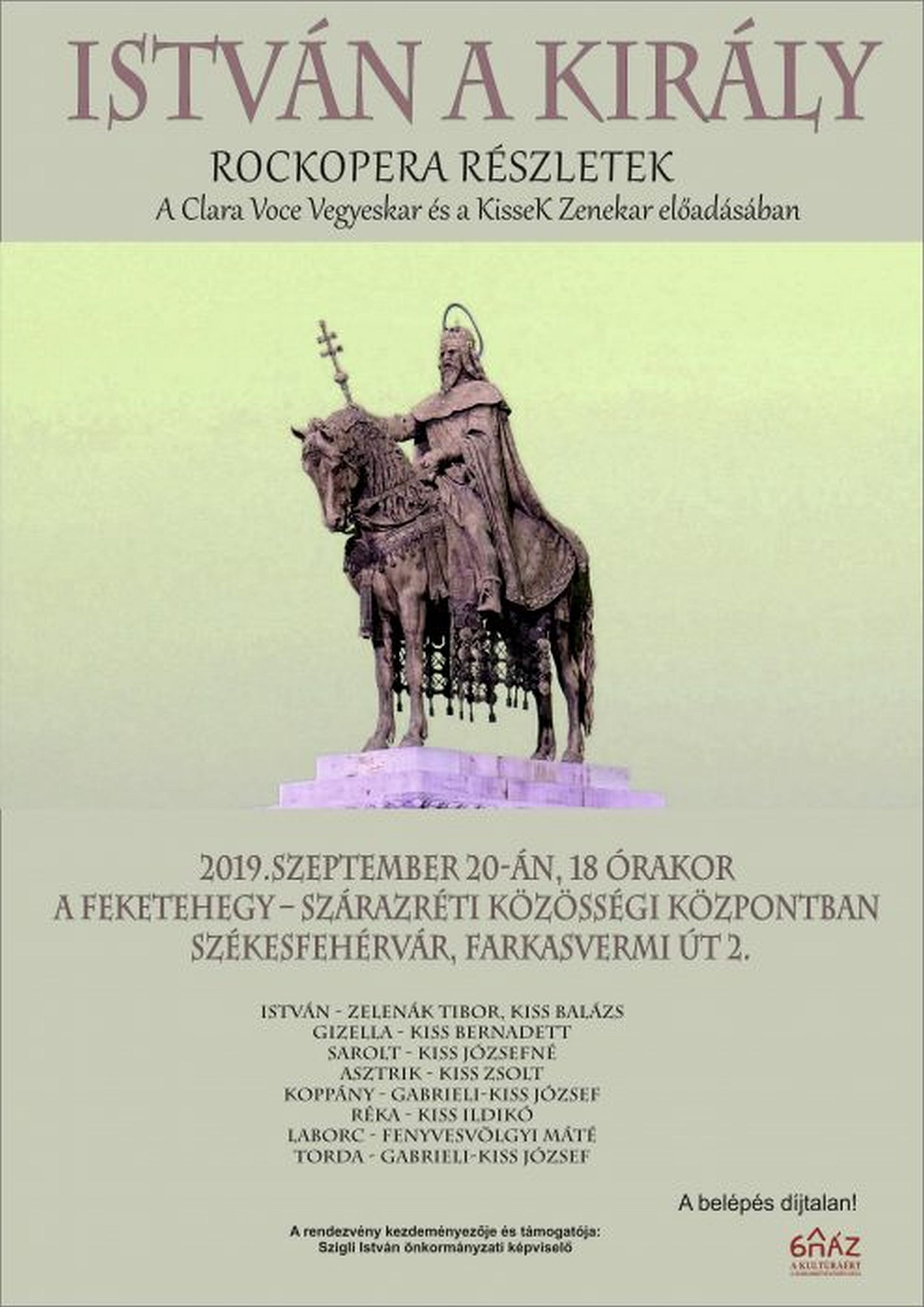 Az István, a király című rockoperából ad elő részleteket a Clara Voce Vegyeskar és a KisseK