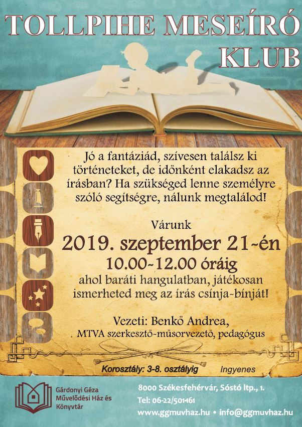Tollpihe Meseíró Klub lesz szombaton a Gárdonyi Géza Művelődési Házban
