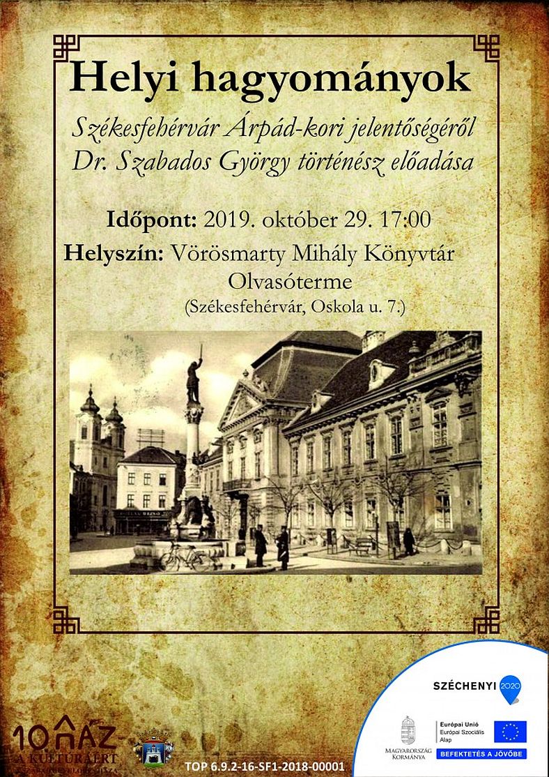 Fehérvár Árpád-kori jelentőségéről hallhatunk előadást október 29-én