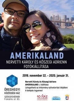 Amerikaland - Nervetti Károly és Kőszegi Adrienn fotótárlata az Öreghegyi Közösségi Házban