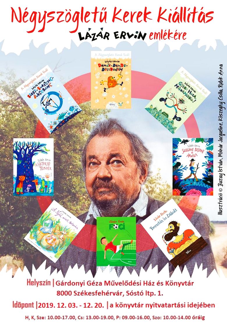 Négyszögletű Kerek Kiállítás – Lázár Ervin Vándortárlat a Gárdonyiban