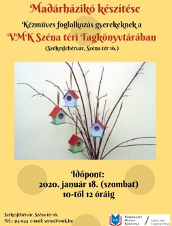 Kreatív kézműves műhely - madárházikó készítés lesz a Széna téri Tagkönyvtárban