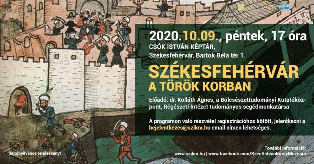 Székesfehérvár a török korban - érdekes előadás lesz ma a Csók Képtárban