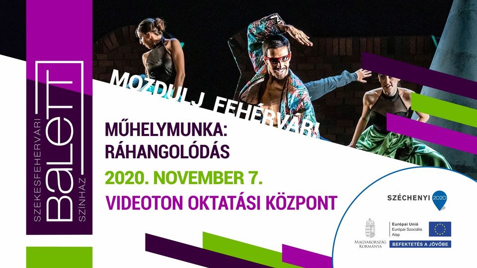 Mozdulj Fehérvár - novemberi ráhangolódás a balett színházzal