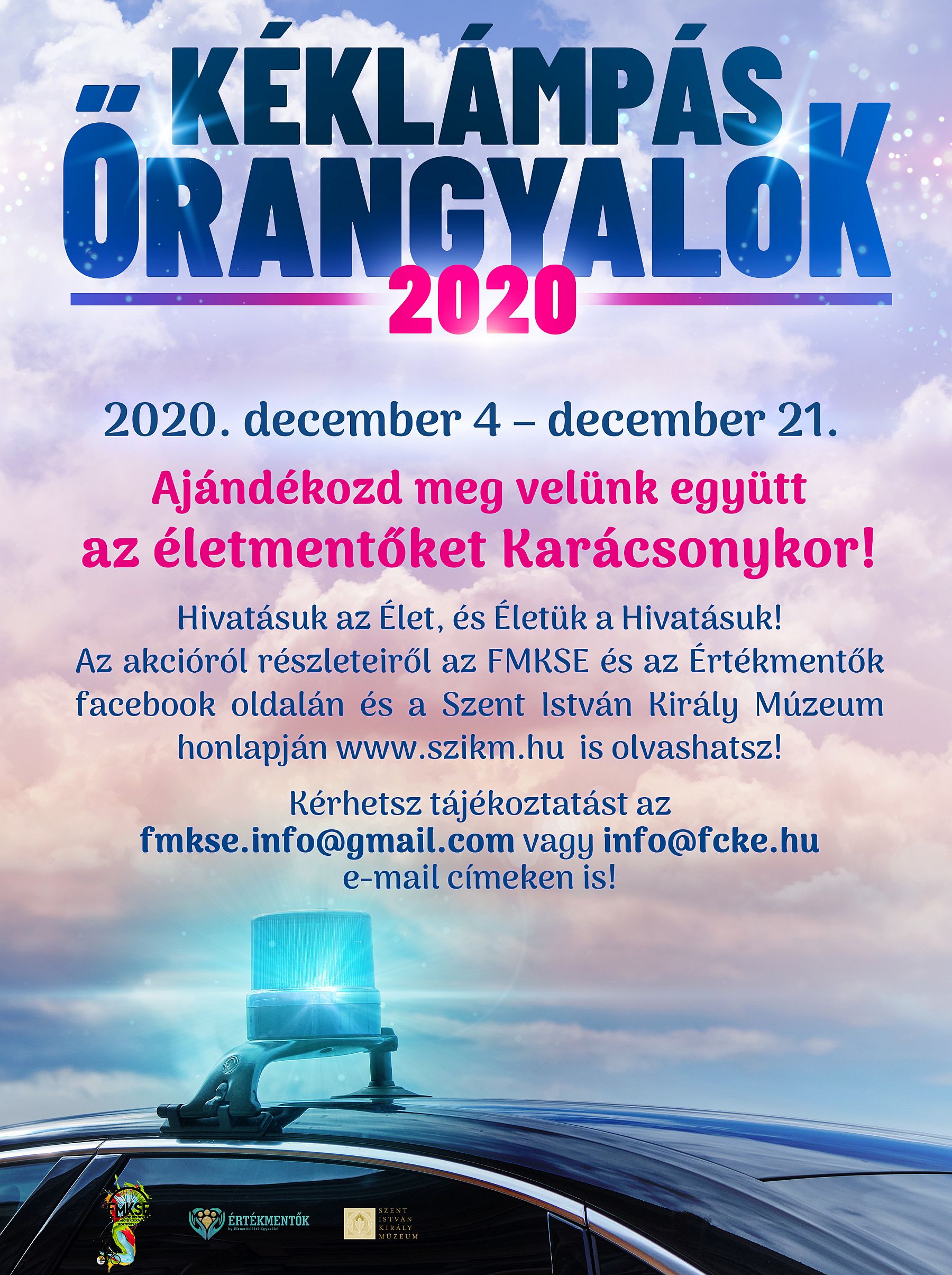 Rendőröknek, mentősöknek, tűzoltóknak ajándékozhatunk a Kéklámpás Őrangyalok akció keretében