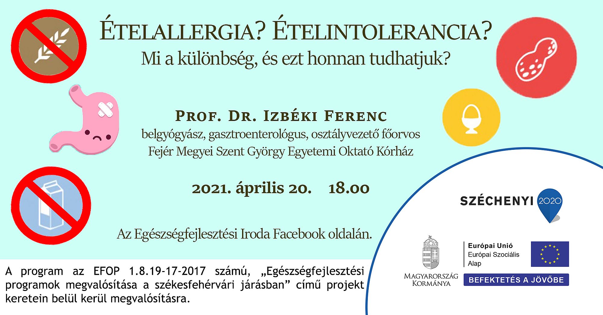 Ételintolerancia vagy ételallergia? - Prof. Dr. Izbéki Ferenc online előadása kedden