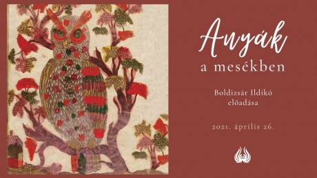 Anyák a mesékben - Boldizsár Ildikó tart előadást ma este