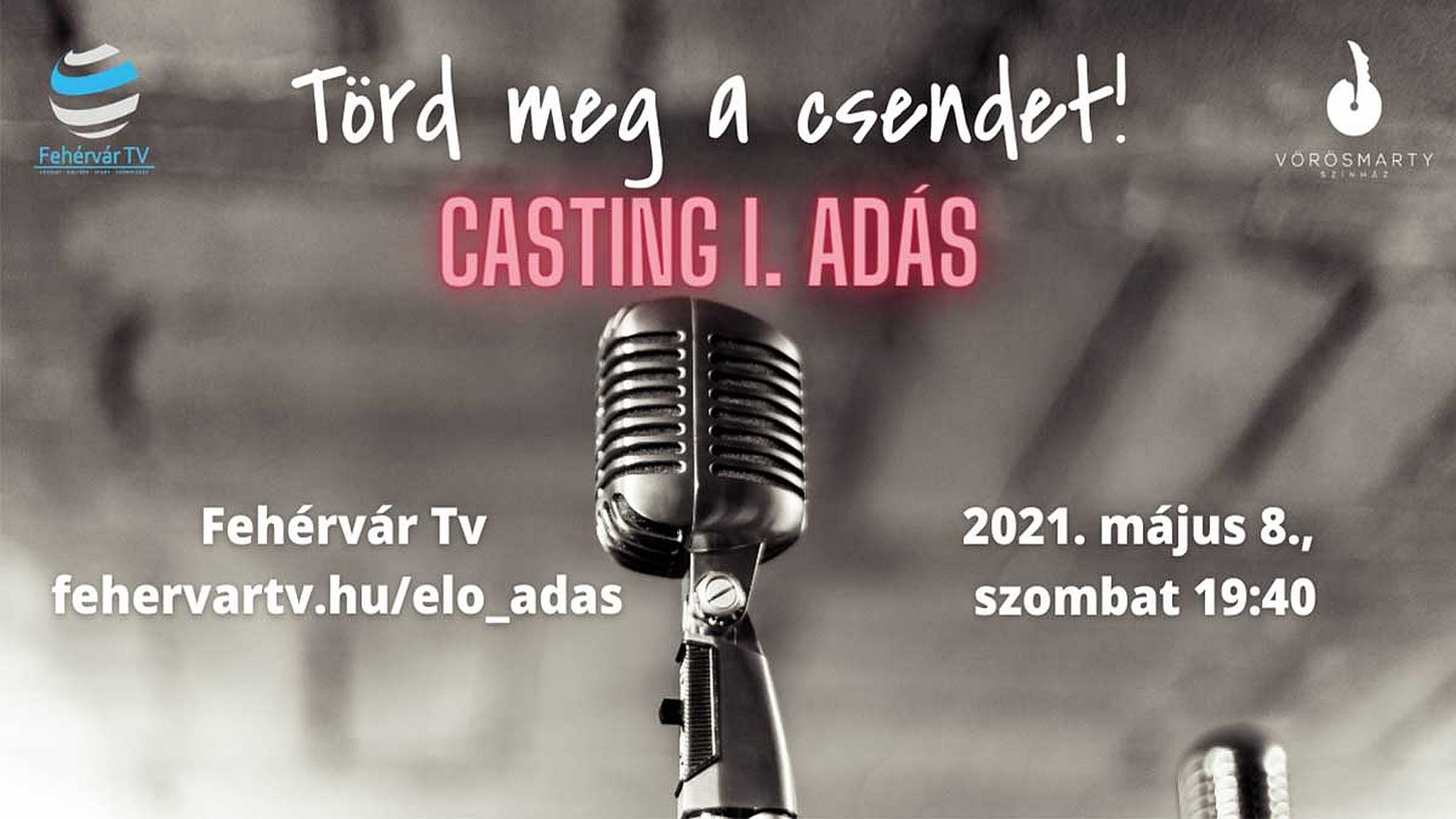 Törd meg a csendet! - a Fehérvár Televízió is közvetíti a Fame-casting újabb fordulóját