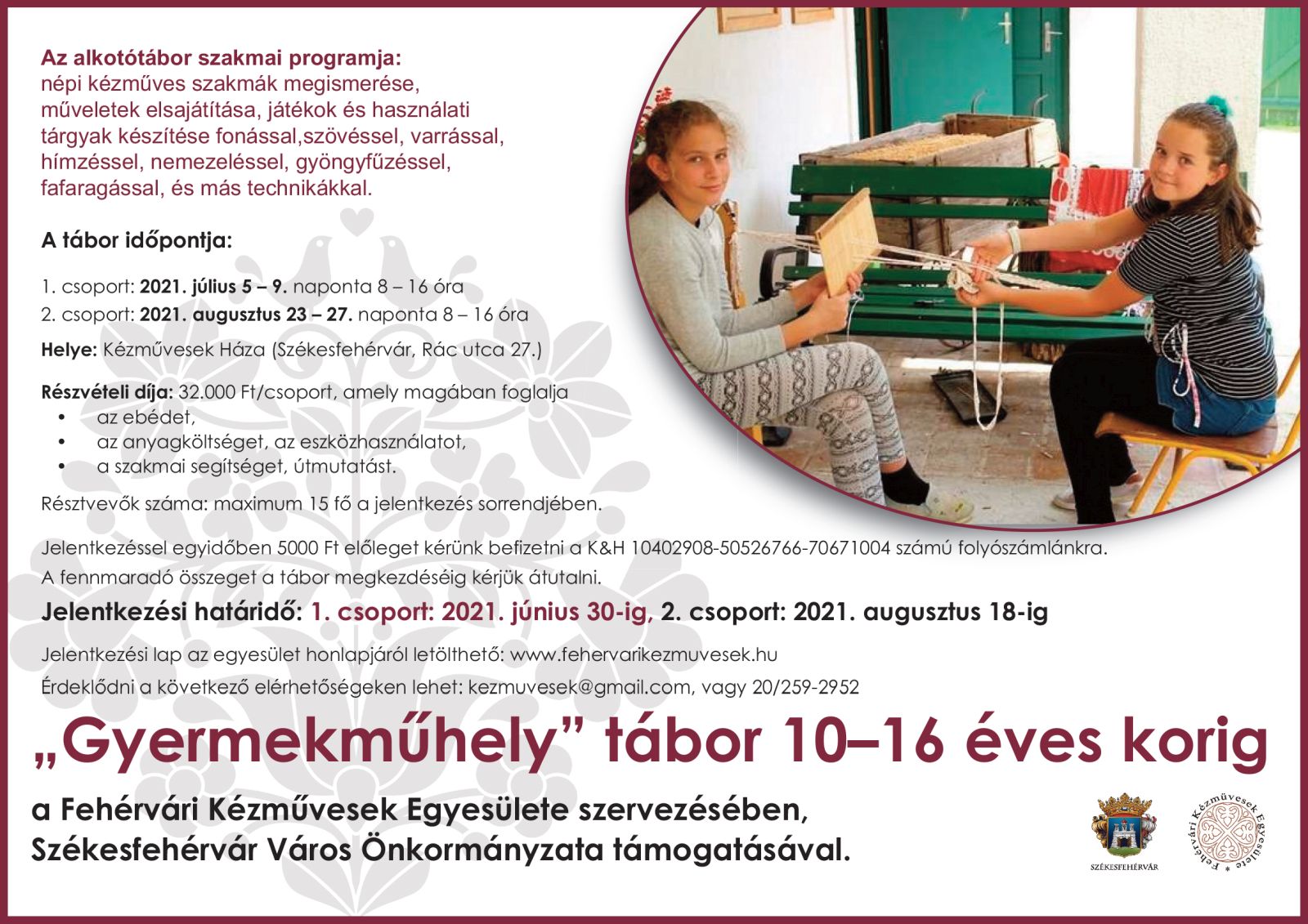 Idén nyáron is megszervezi két turnusban a gyermektáborát a Fehérvári Kézművesek Egyesülete