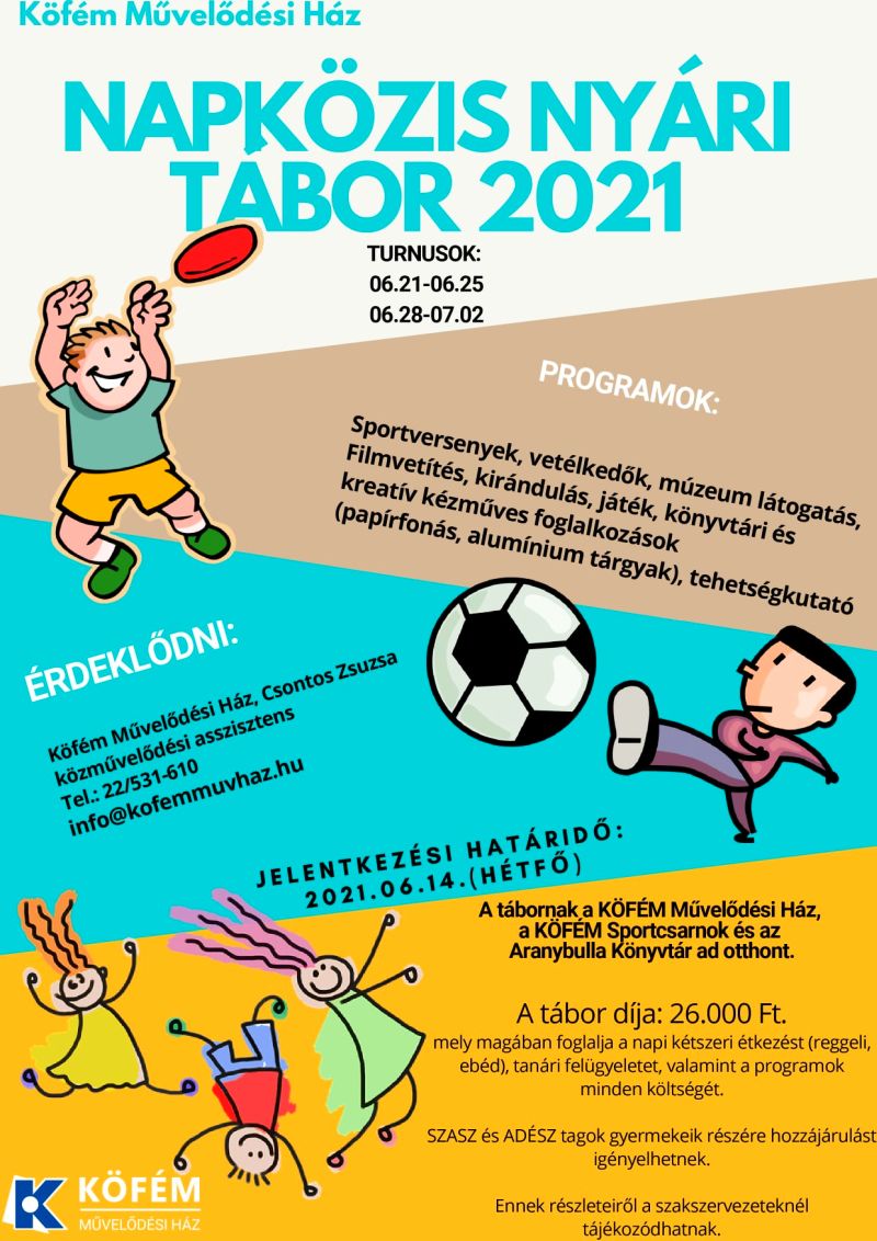 Napközis tábor gazdag programsorozattal két turnusban, a KÖFÉM Művházban