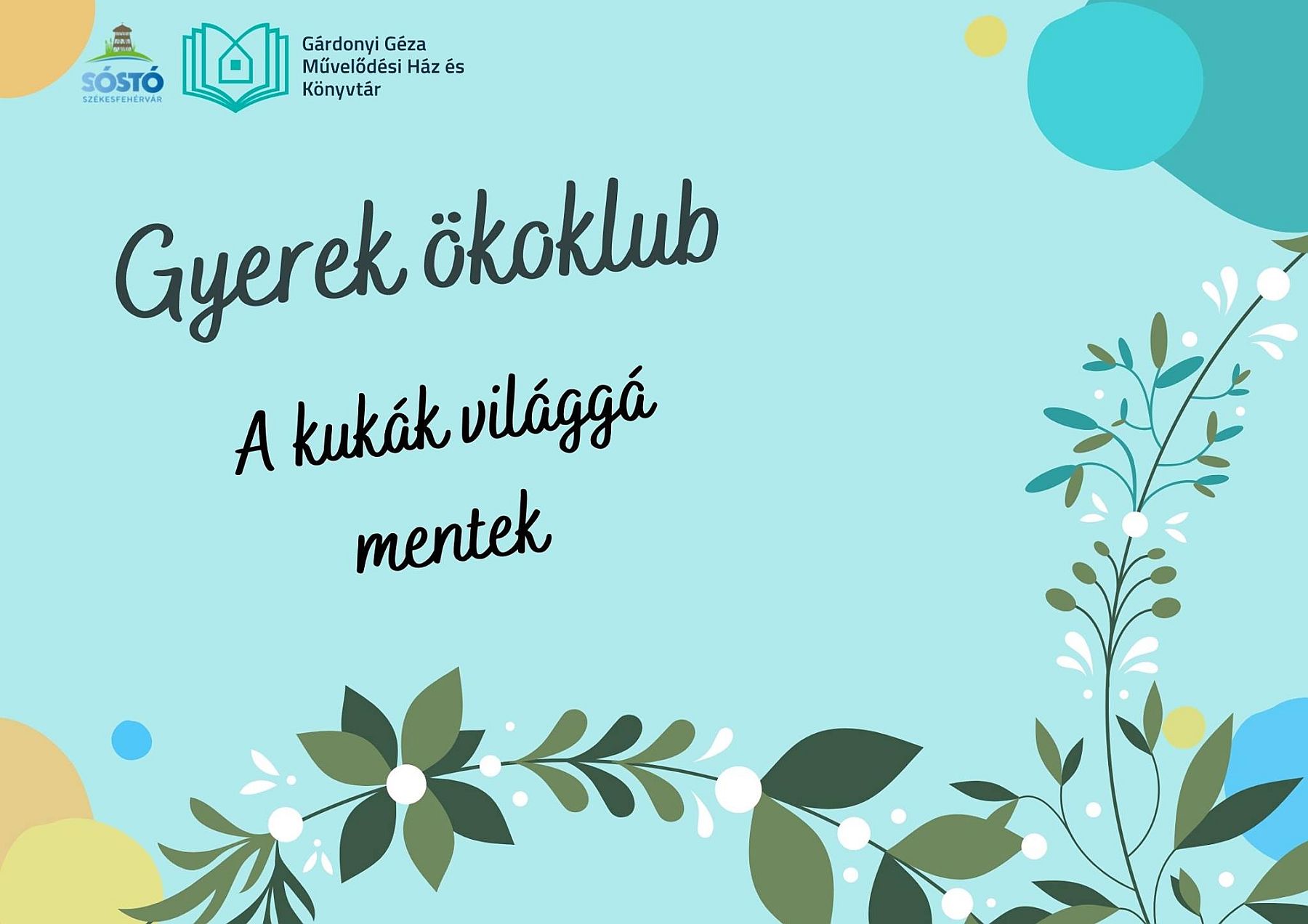 A kukák világgá mentek – gyerek ökoklub a Sóstó Látogatóközpontban csütörtökön