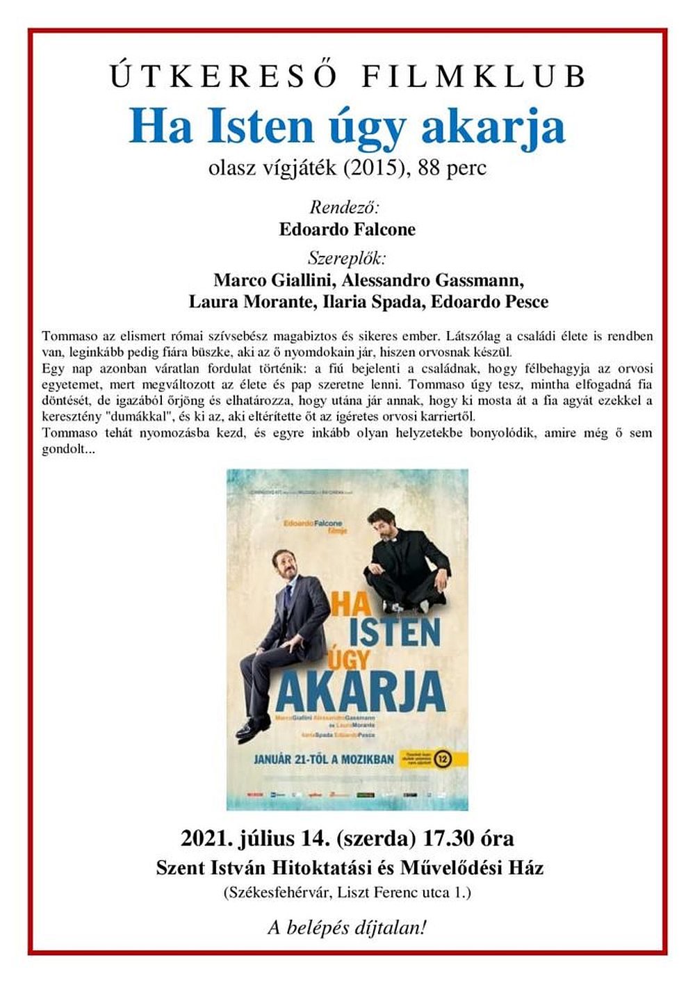 Ha Isten úgy akarja! – folytatódik szerdán az Útkereső Filmklub