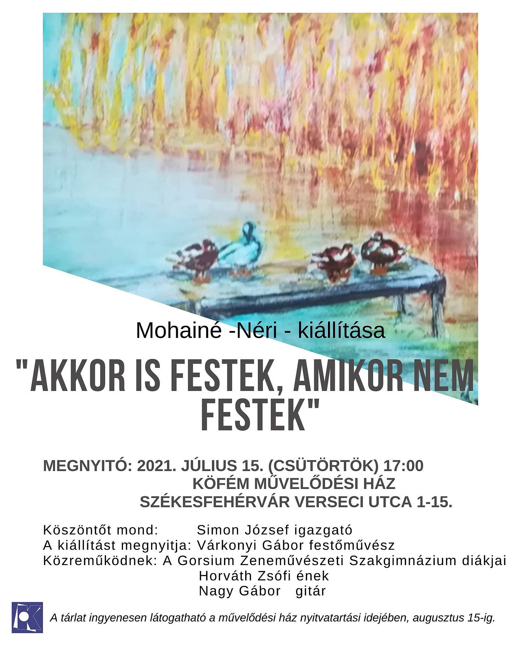 Kiállítás nyílik Mohainé Néri műveiből a Köfém Művelődési Házban