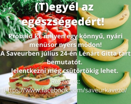 Nyers ételes bemutató lesz szombaton a Saveur Kávézóban