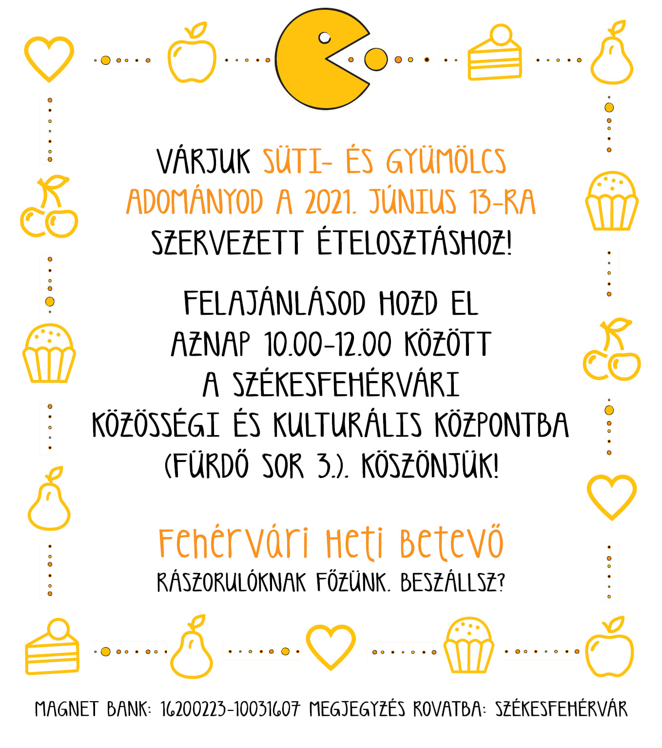 A Fehérvári Heti Betevő csapata vasárnap is várja felajánlásokat