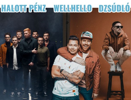 Pénteken Halott Pénz,  WellHello, Dzsúdló, szombaton Road, Lord a Ligetben