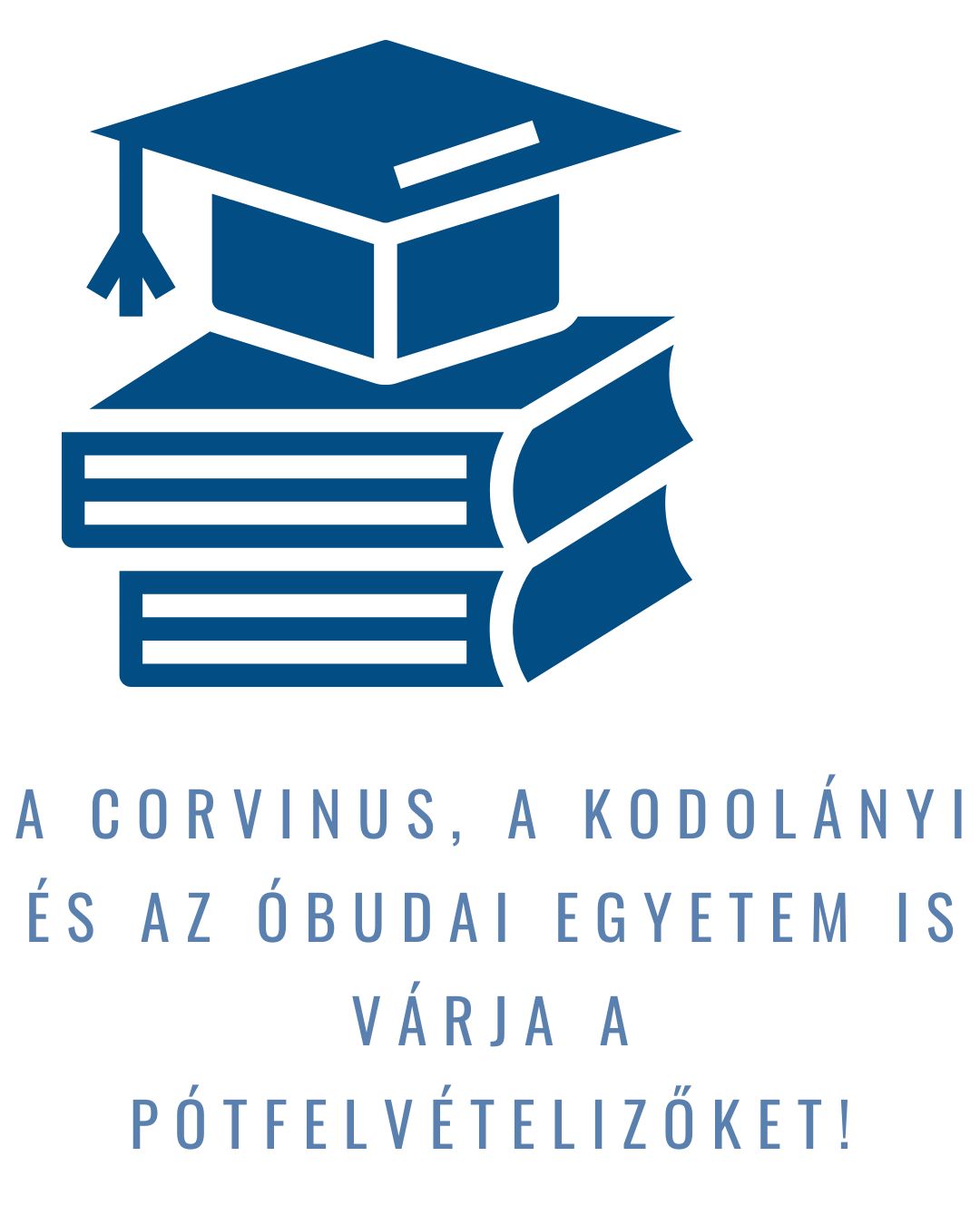 Pótfelvételi augusztus 8-ig - három egyetem várja a fiatalokat Fehérváron