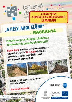 A bizonytalan időjárás miatt elmarad a mai séta a Rácbánya területén