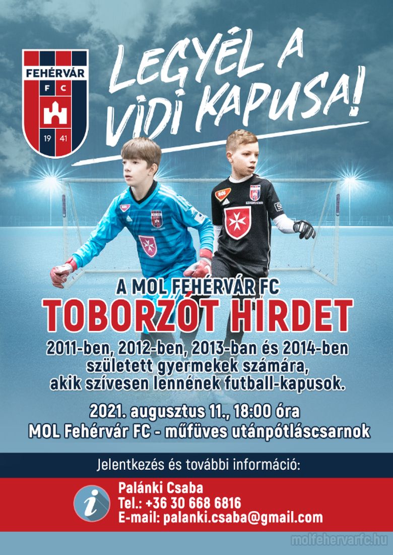 Legyél a Vidi kapusa! - toborzót hirdet a MOL Fehérvár FC augusztus 11-én