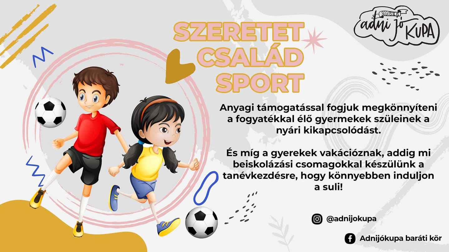 X. Adni Jó Kupa - sérült gyermekeknek és hátrányos helyzetű családoknak segítenek