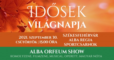 Alba Orfeum Show - az ARÉV Sportcsarnokba várják a szépkorúakat csütörtökön