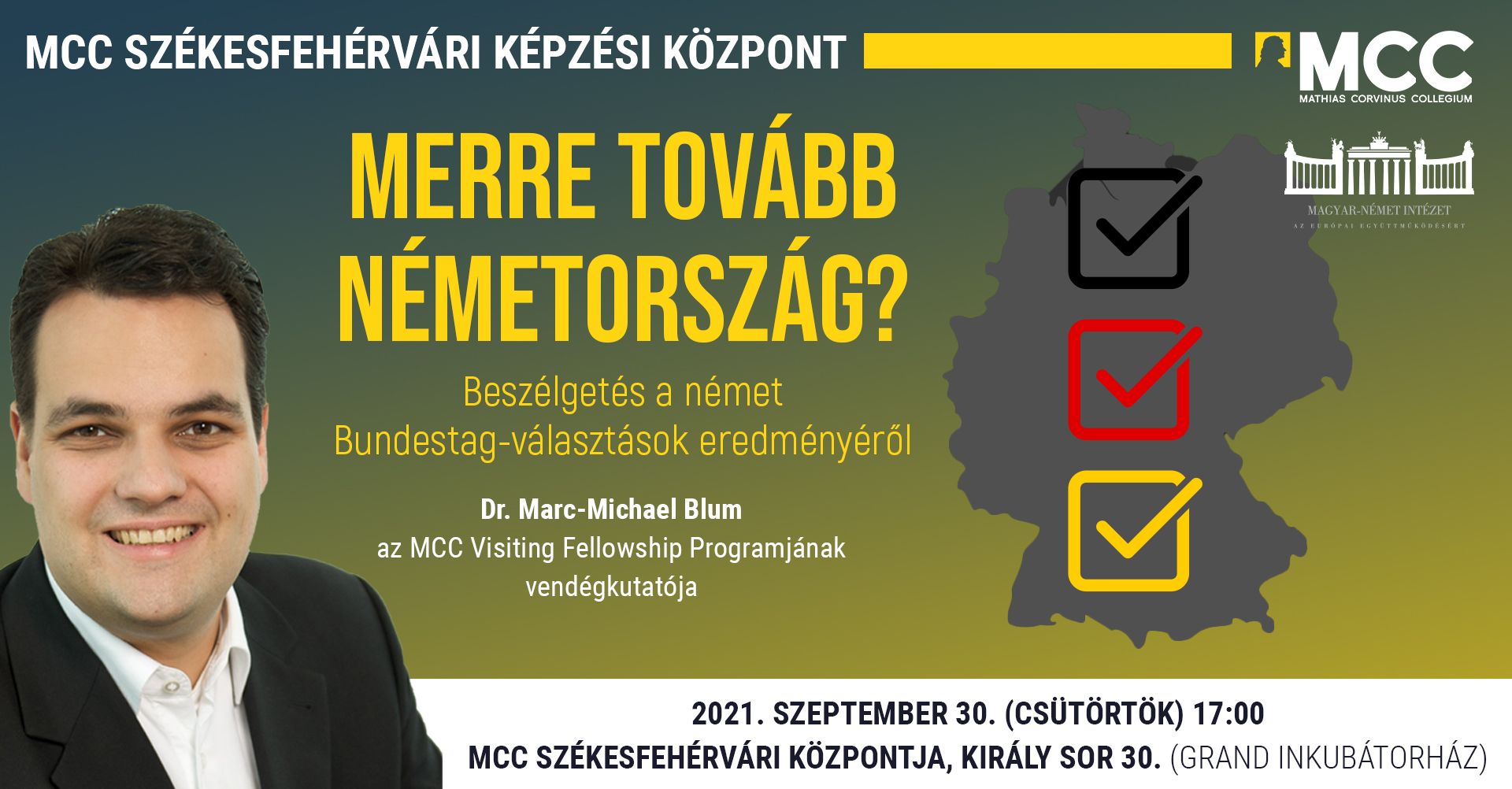 Merre tovább Németország? – beszélgetés az MCC Székesfehérvári Képzési Központjában szeptember 30-án